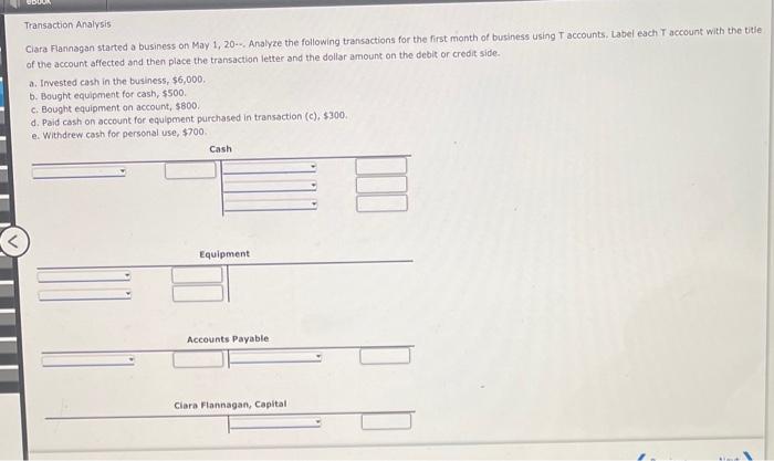  chp. 3 hw #3 please help!! Transaction Analysis Clara Flannagan started