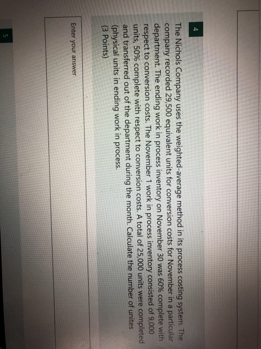  The Nichols Company uses the weighted-average method in its process costing