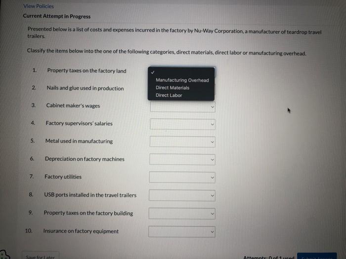 View Policies Current Attempt in Progress Presented below is a list