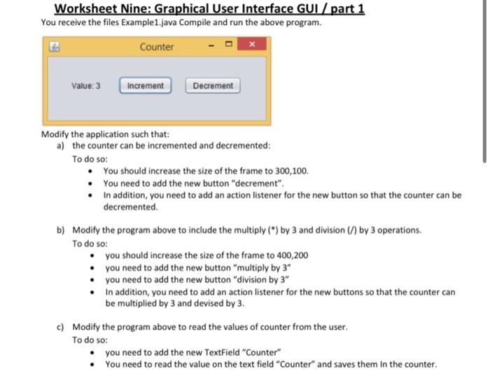 java Worksheet Nine: Graphical User Interface GUI / part 1 You receive