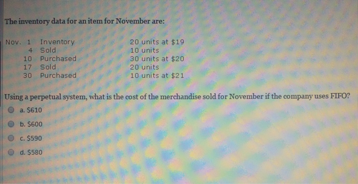 14. Perpetual system, FIFO The inventory data for an item for November