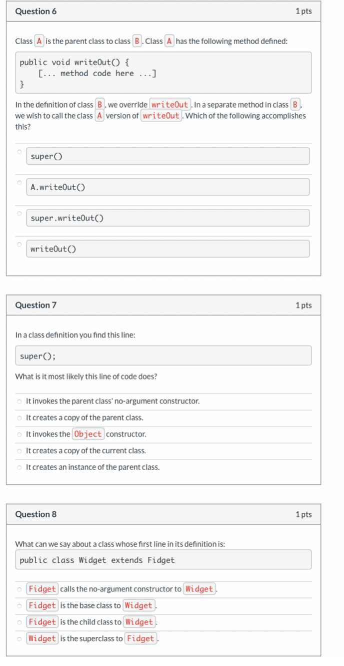  Question 6 1 pts Class A is the parent class to