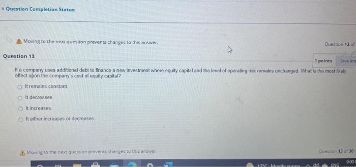  *Question Completion Status: Moving to the next question prevents changes to
