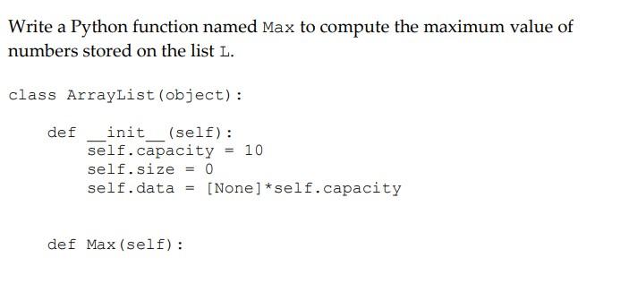  Write a Python function named Max to compute the maximum value