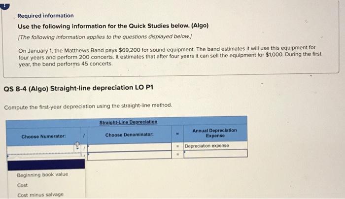  Required information Use the following information for the Quick Studies below.