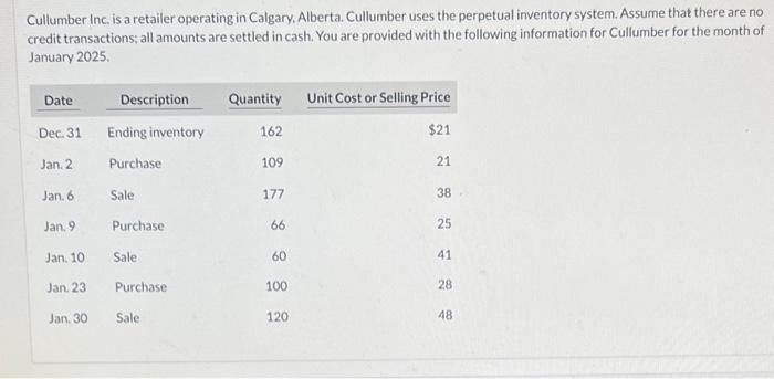  ACCOUNTING...HELP WITH a2! Cullumber Inc. is a retailer operating in Calgary.