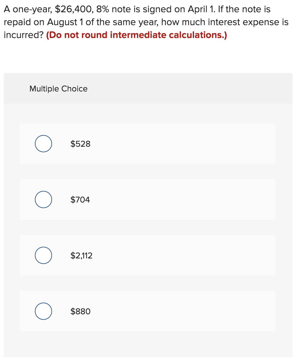A one-year, $26,400, 8% note is signed on April 1. If