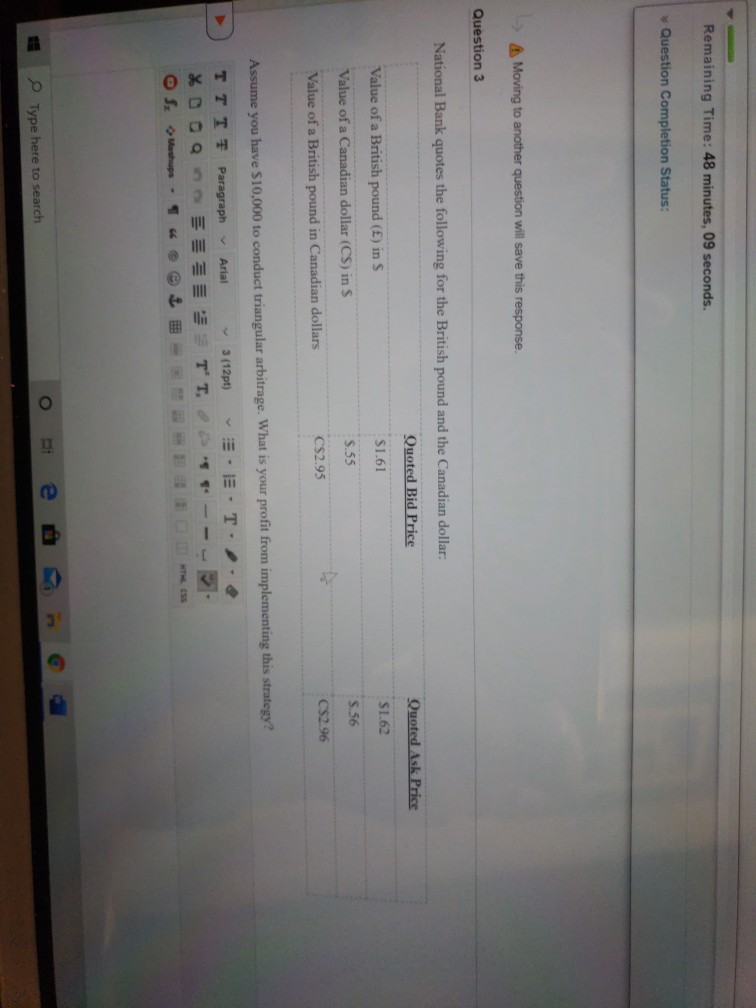  Remaining Time: 48 minutes, 09 seconds. Question Completion Status: > Moving