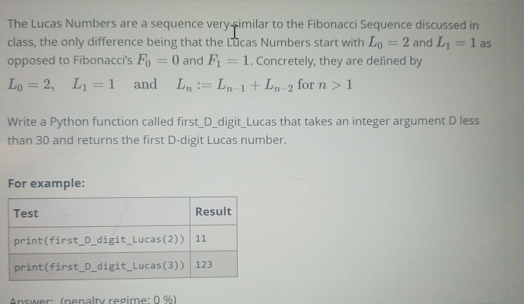 pls write in python The Lucas Numbers are a sequence very-similar