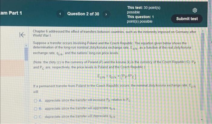  Chapter 6 addressed the effect of transfers between countries, such as
