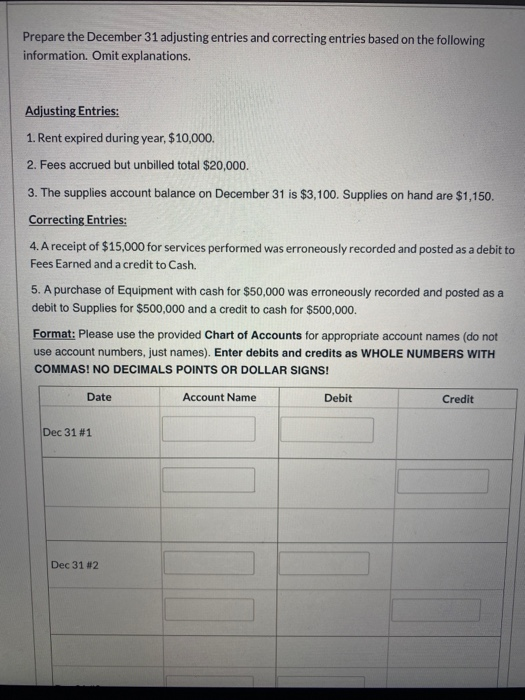  Prepare the December 31 adjusting entries and correcting entries based on