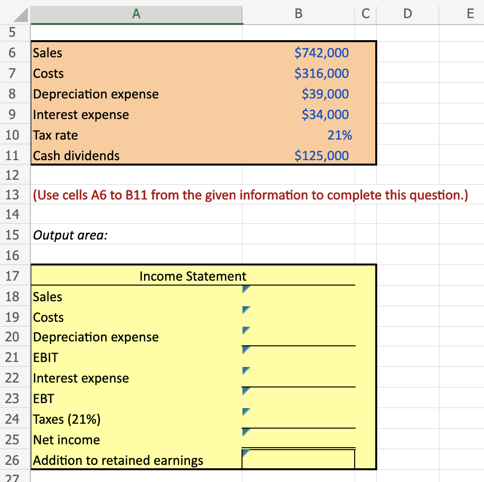  I need cell references (not just the numbers!! PLEASE show all
