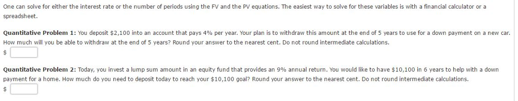 Quantitative Problem 1: You deposit $2,100 into an account that pays