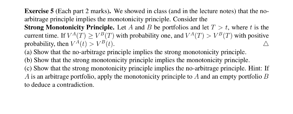  Exercise 5 (Each part 2 marks). We showed in class (and