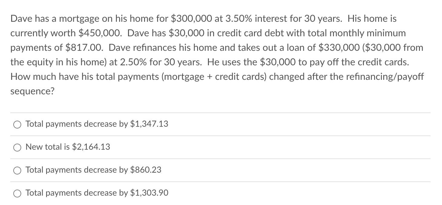 I need both answered please! Thanks! Benny has a mortgage on his