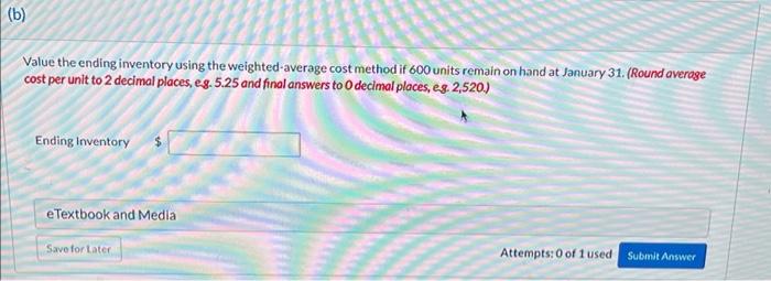  Value the ending inventory using the weighted-average cost method if 600