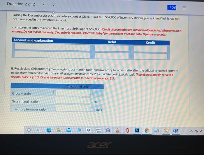 from the accounting records of Chicoutimi Lte, and Jonquire Lte. at December