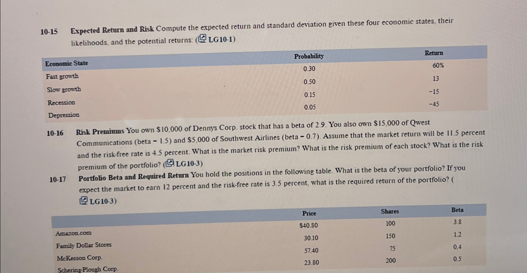  10-15 Expected Return and Risk Compute the expected return and standard