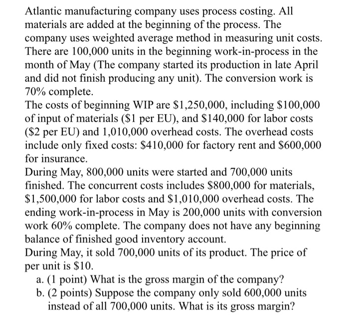  only answer (B) please Only answer (B) please Atlantic manufacturing company