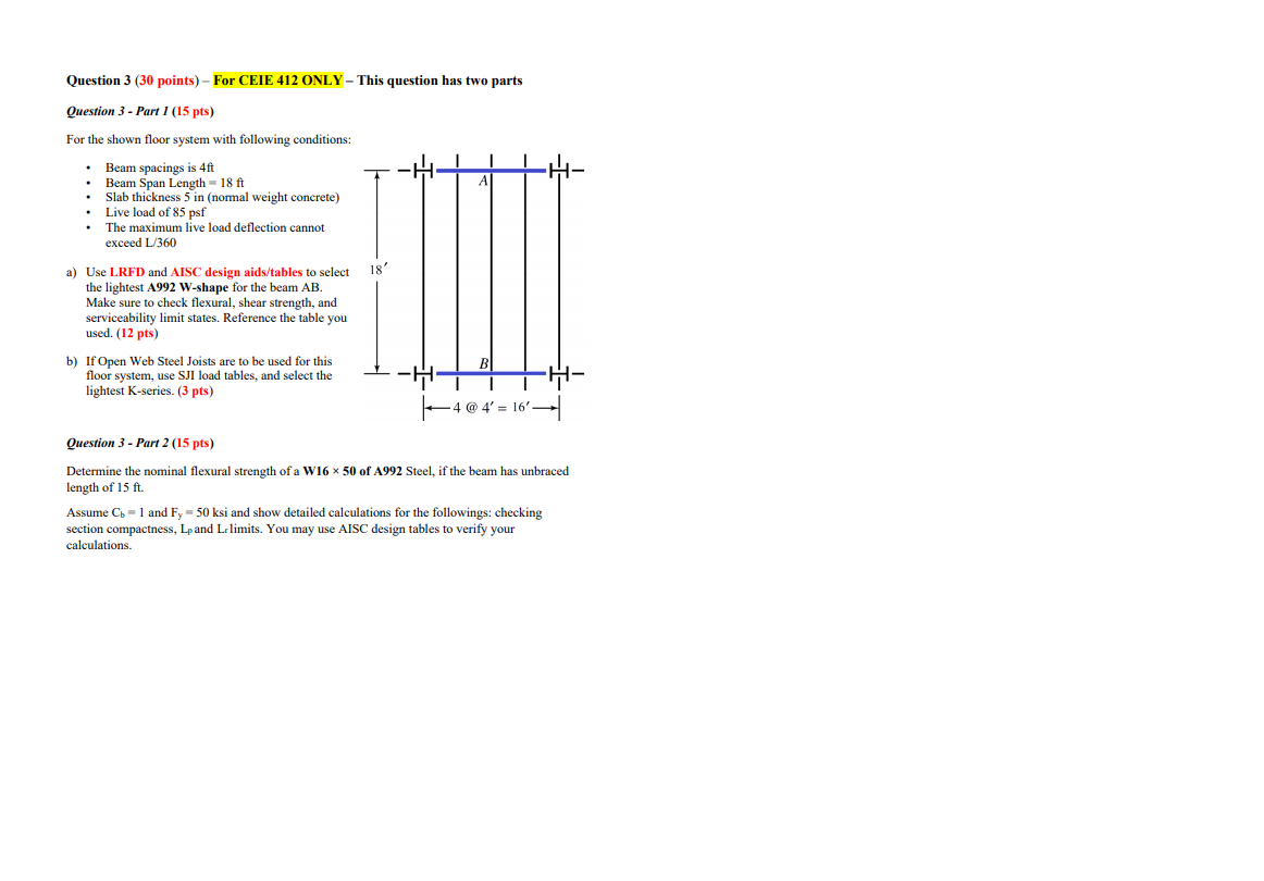 Question 3 (30 points) - For CEIE 412 ONLY - This