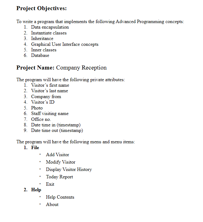 Basically is a program that contains JFrame and a database. In java