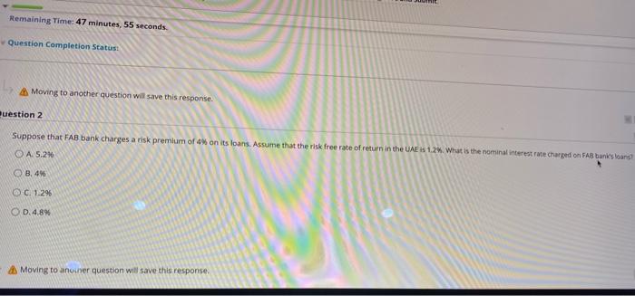  Remaining Time: 47 minutes, 55 seconds Question Completion Status: Moving to