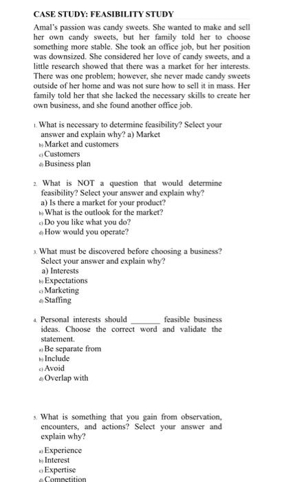 And why did you choose the answer? CASE STUDY: FEASIBILITY STUDY
