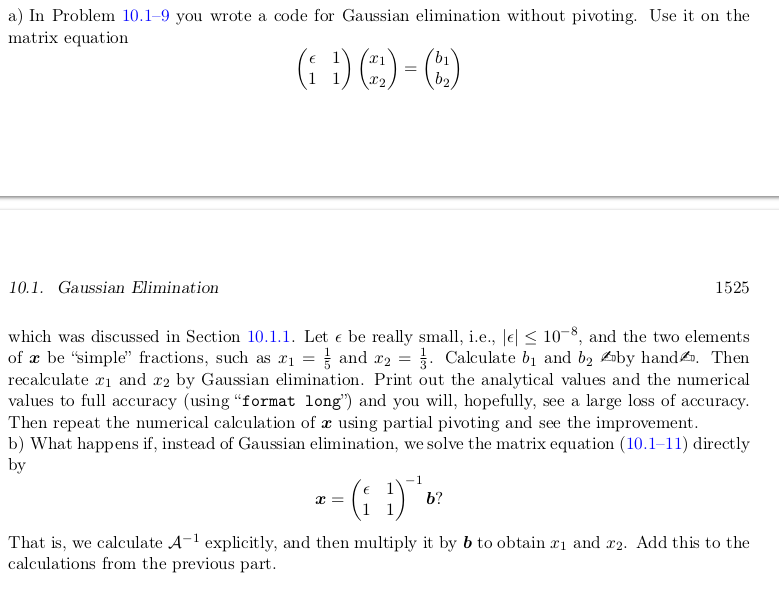 Here is the code to do the Gaussian elimination without pivoting.