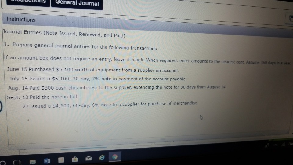 This one too.Thanks uuctions General Journal Instructions Journal Entries (Note Issued,