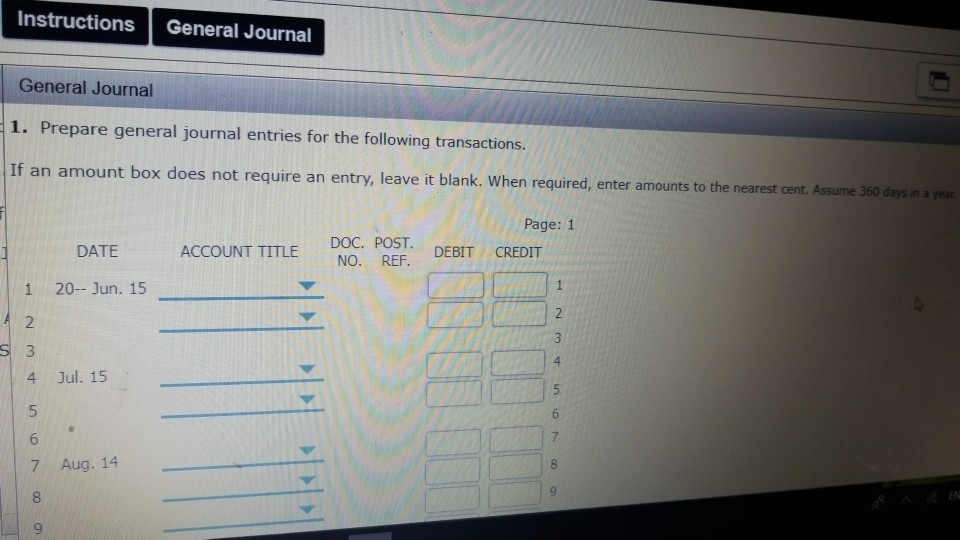 Renewed, and Paid) 1. Prepare general journal entries for the following transactions