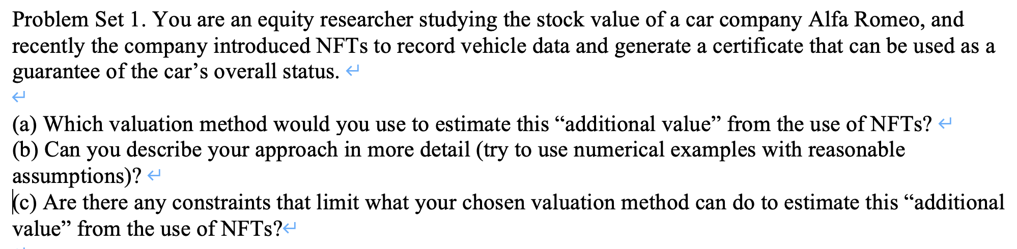  Problem Set 1. You are an equity researcher studying the stock