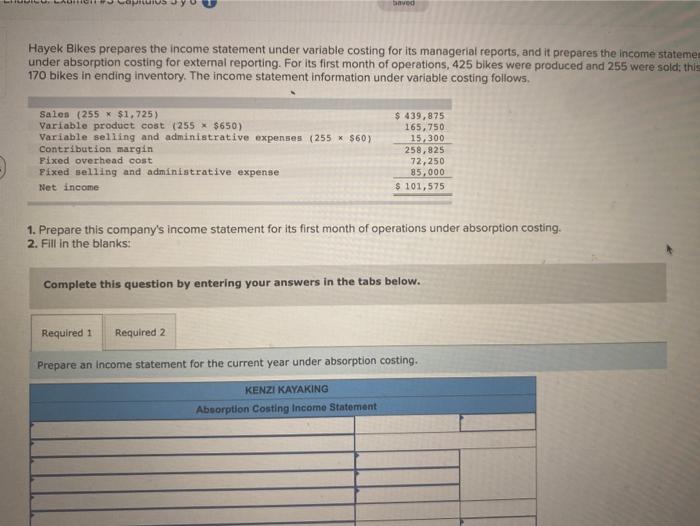  baved Hayek Bikes prepares the income statement under variable costing for