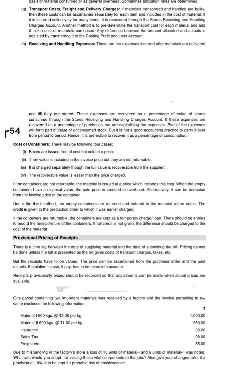  basis of material consumed or as general overhead. Sometimes allocation rates