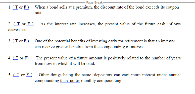 Page Break 1. ( T or F) When a bond sells