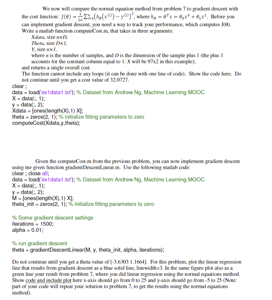  We now will compare the normal equation method from problem 7