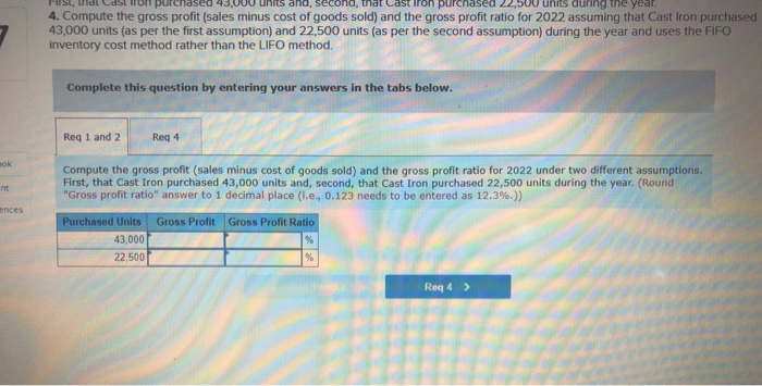 goods sold based on calculations from a LIFO periodic inventory system. Cast