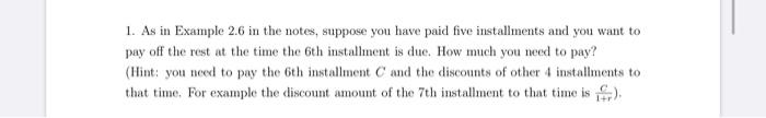  1. As in Example 2.6 in the notes, suppose you have
