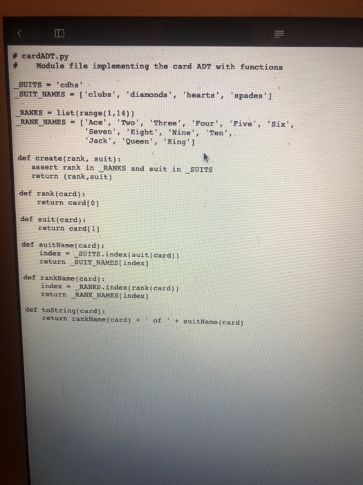 Card class #cardADT.PY Module file implementing the card ADT with functions SUITS