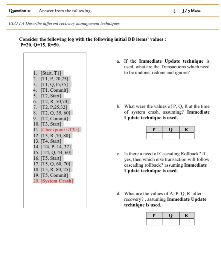  \table[[Question 2: Answer from the following.,[ 