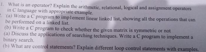 reply to this question What is an operator? Explain the arithmetic, relational,