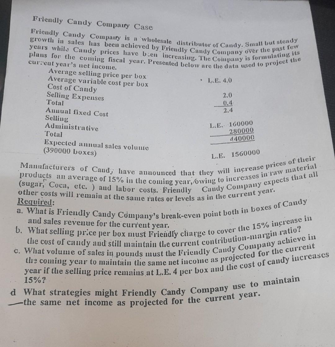 Friendly Candy Compary Case Friendly Candy Compary is a wholesale distributor