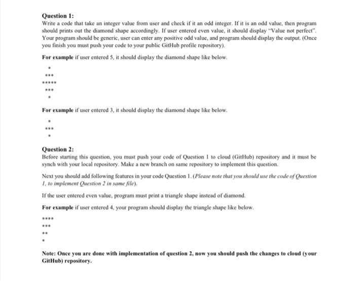  Question 1: Write a code that take an integer value from