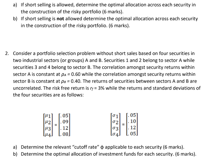 are given by 123=0.100.200.12123=0.200.180.16 For this portfolio problem, the efficient frontier can