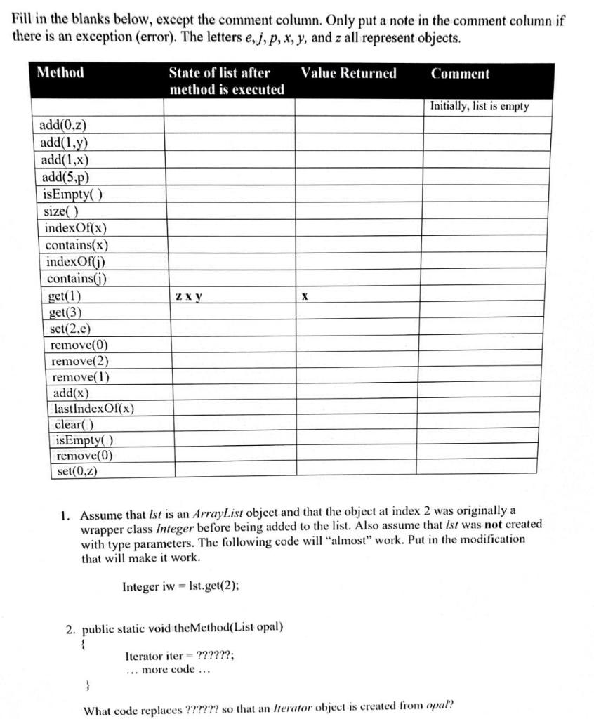 Fill in the blanks below, except the comment column. Only put