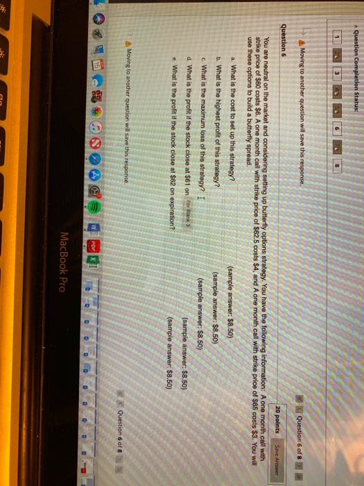  Question Completion Status: Moving to another question will save this response.