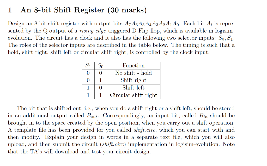 1 An 8-bit Shift Register (30 marks) Design an 8-bit shift