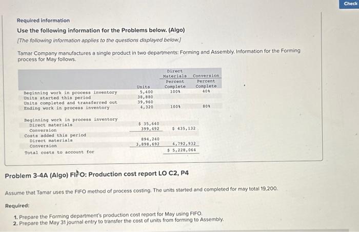  Required information Use the following information for the Problems below. (Algo)