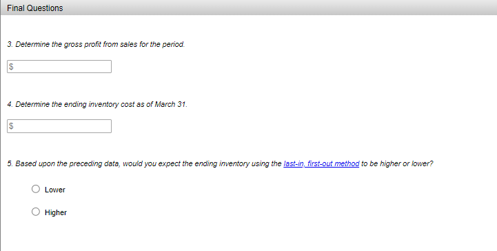 first-out method. 2. Determine the total sales and the total cost of