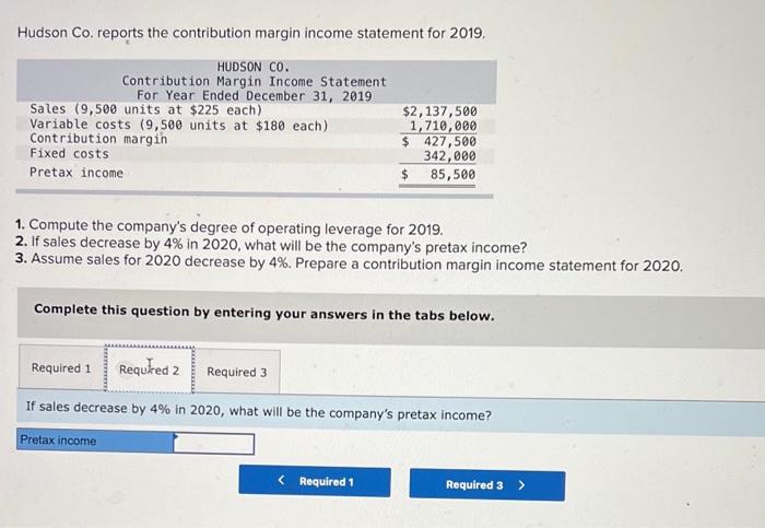 CO. Contribution Margin Income Statement For Year Ended December 31, 2019 Sales