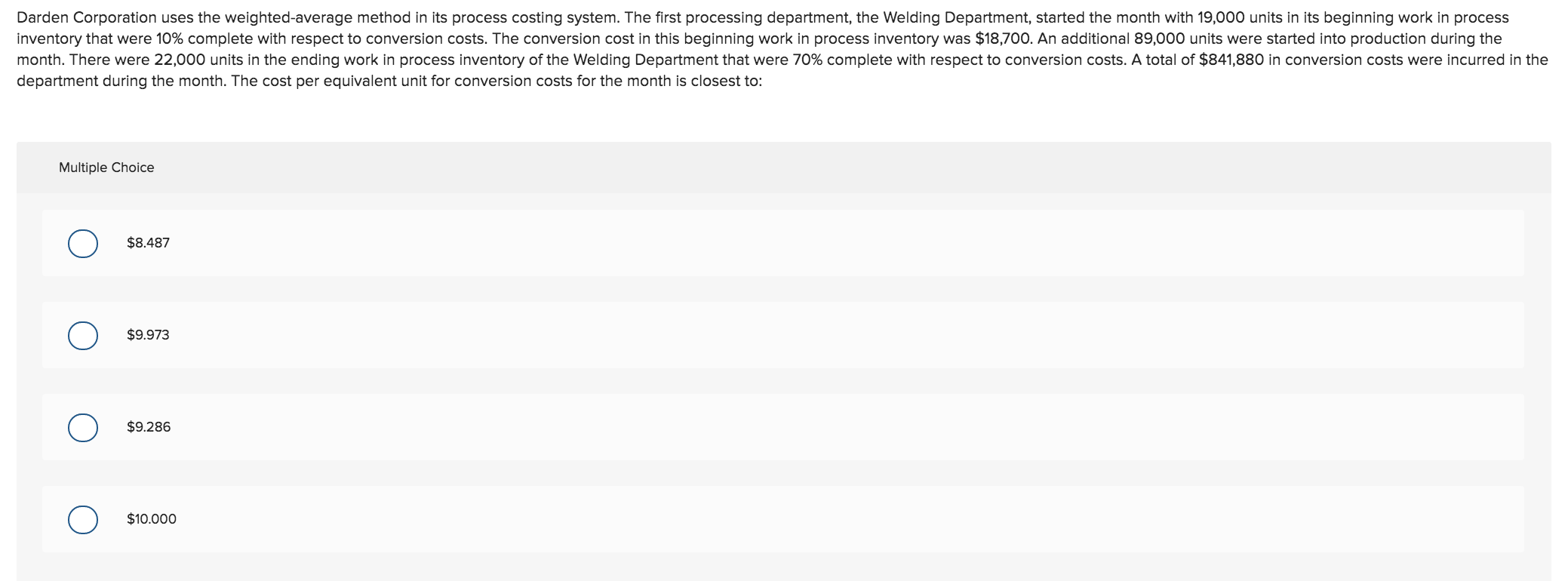 Darden Corporation uses the weighted average method in its process costing